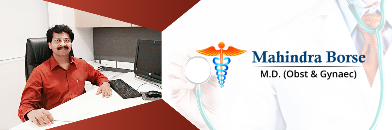 Dr. Mahindra Borse, Gynaec Endoscopic Surgeon in Pune, M.D. Obst and Gynaec